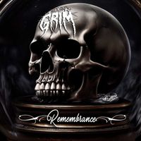 GRIM - Remembrance