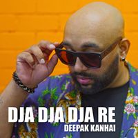 Deepak Kanhai - Ja Ja Ja Re