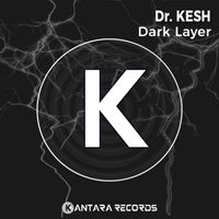 Dr. Kesh - Dark Layer