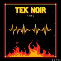 Tek'Noir - Fire