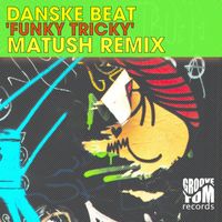 Danske Beat - Funky Tricky (Matush Remix)