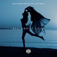 Naldo Torres, Marcelo V'Re, Beto Brício - All About Love