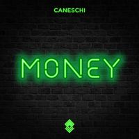 Caneschi - Money