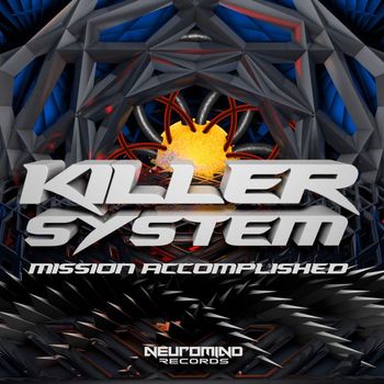 Killer System - Mission Accomplished