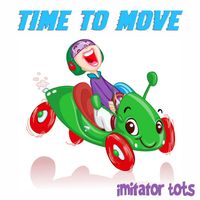 Imitator Tots - Time To Move