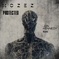 Mozez - Protected (Jon Kennedy Remix)