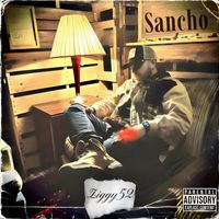 Ziggy52 - Sancho (Explicit)