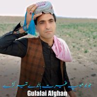 Gulalai Afghan - Jwand Mu Pa Ghairat Bande Ter Kare