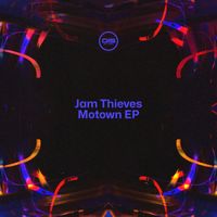 Jam Thieves - Motown EP