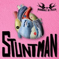 Bambole Di Pezza - Stuntman
