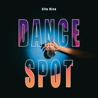 Elio Riva - Dance Spot