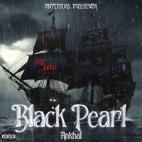 Ankhal - Black Pearl (Explicit)