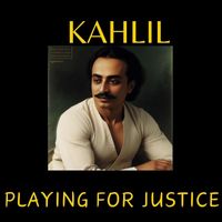 Playing For Justice - KAHLIL