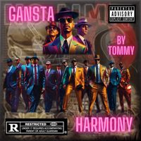 Tommy - Gansta Harmony (Explicit)