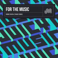 Robbie Rivera - For The Music (Trance Remix)