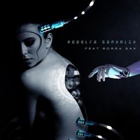 Rodolfo Gonzalez - Artificial Intelligence (feat. Borra Sax)