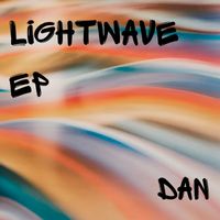 Dan - Lightwave EP
