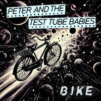 Peter & The Test Tube Babies - Bike