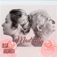 Olga Basanta - Madrecita
