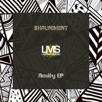 Shauniment - Amity EP