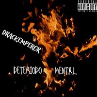 Drackemperor - Deteriodo Mental