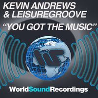 Kevin Andrews, Leisuregroove - You Got The Music