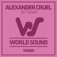 Alexander Cruel - Get Down