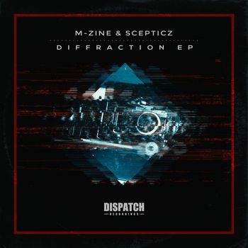 M-zine and Scepticz - Diffraction - EP