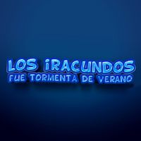 Los Iracundos - Fue Tormenta De Verano