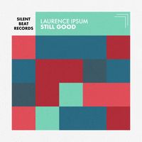 Laurence Ipsum - Still Good