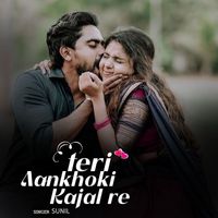 Sunil - Teri Aankhoki Kajal Re
