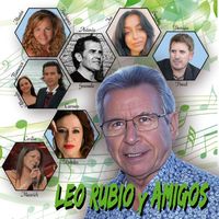 Leo Rubio - Leo Rubio y Amigos