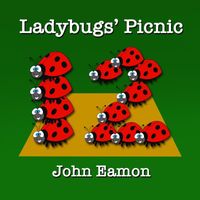 John Eamon - Ladybugs' Picnic