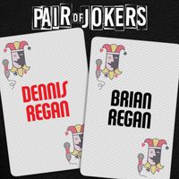 Dennis Regan and Brian Regan - Pair of Jokers: Dennis & Brian Regan
