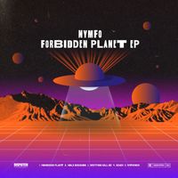 Nymfo - Forbidden Planet EP