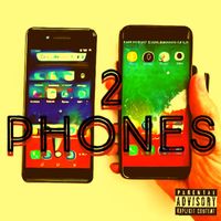 Rob-G - 2 Phones (Explicit)