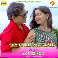 Amit Kumar - Toy To Jeena Sikhale