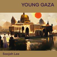 Saojah lee - Young Gaza