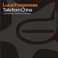 Luca Fregonese - Tails from China