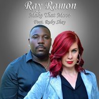 Ray Ramon - Make That Move