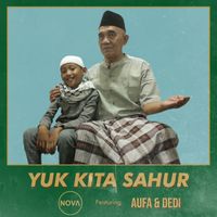 NOVA BUDIMAN featuring Aufa and dedi - Yuk Kita Sahur