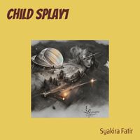 SYAKIRA FATIR - Child Splay1