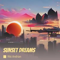 Riki Andrian - Sunset Dreams
