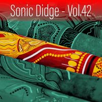 Ash Dargan - Sonic Didge, Vol. 42