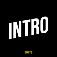 Danny D - Intro (Explicit)