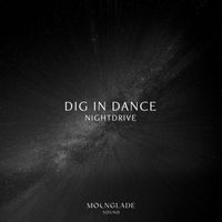 Nightdrive - Dig In Dance