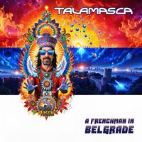 TALAMASCA - A Frenchman In Belgrade