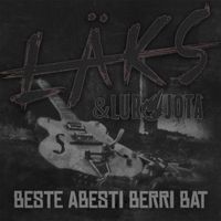 Läks featuring Lur Jota - Beste Abesti Berri Bat