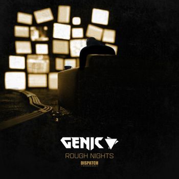 Genic - Rough Nights