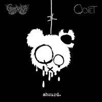 Qoiet - absurd. (Explicit)